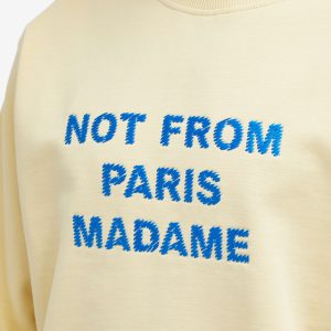 Drôle de Monsieur Not From Paris Madame Crew Sweat